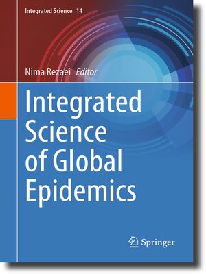 cover image of Integrated Science of Global Epidemics